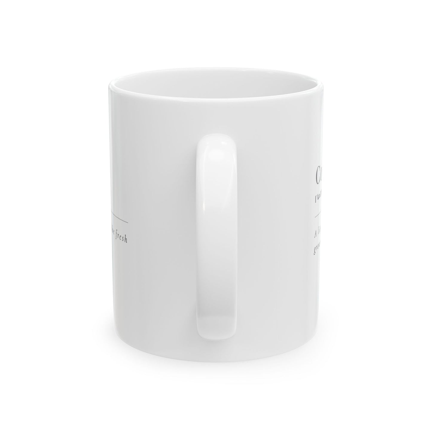 Coffee Lover's Ceramic Mug - Inspirational Gift for Coffee Enthusiasts, Home Office Decor, Birthday Present, Practical Kitchenware, Tea and