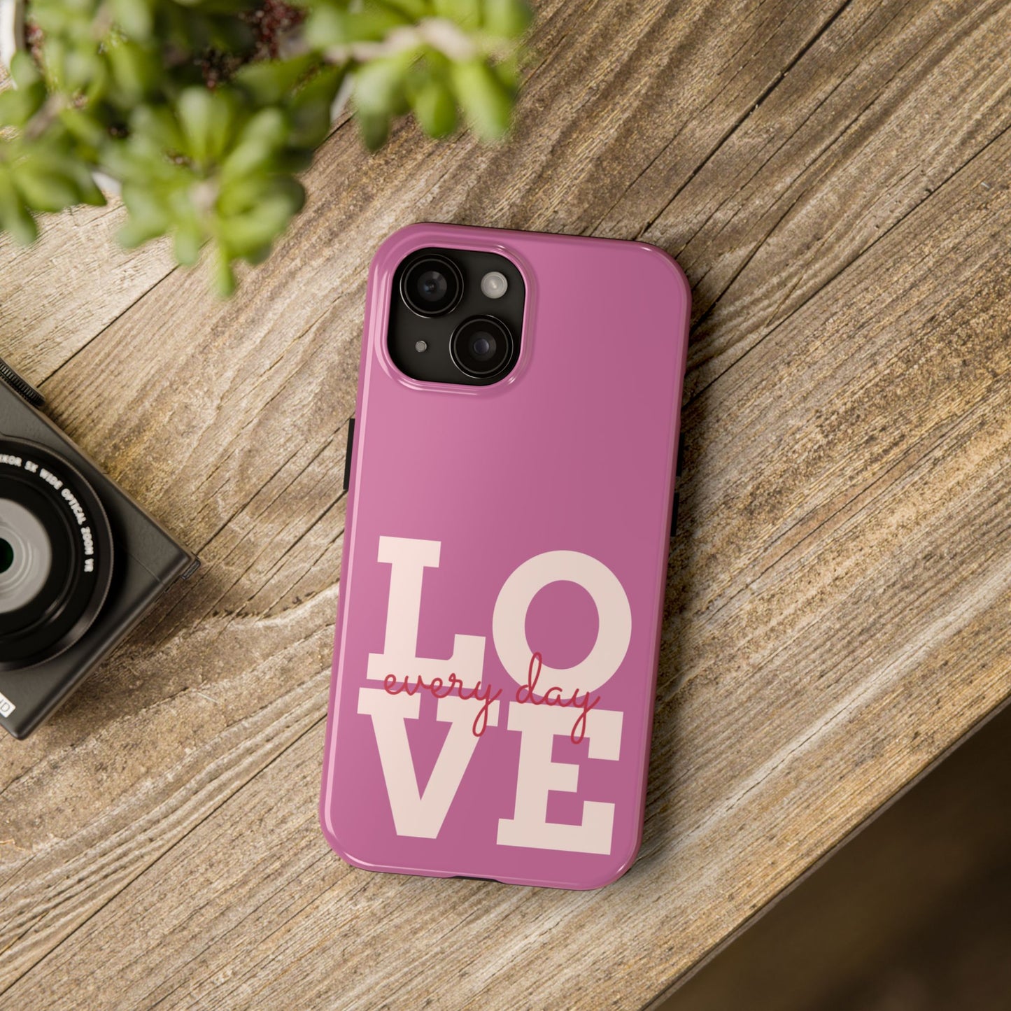 Everyday Love Tough Phone Case - Durable Protection with Sweet Design