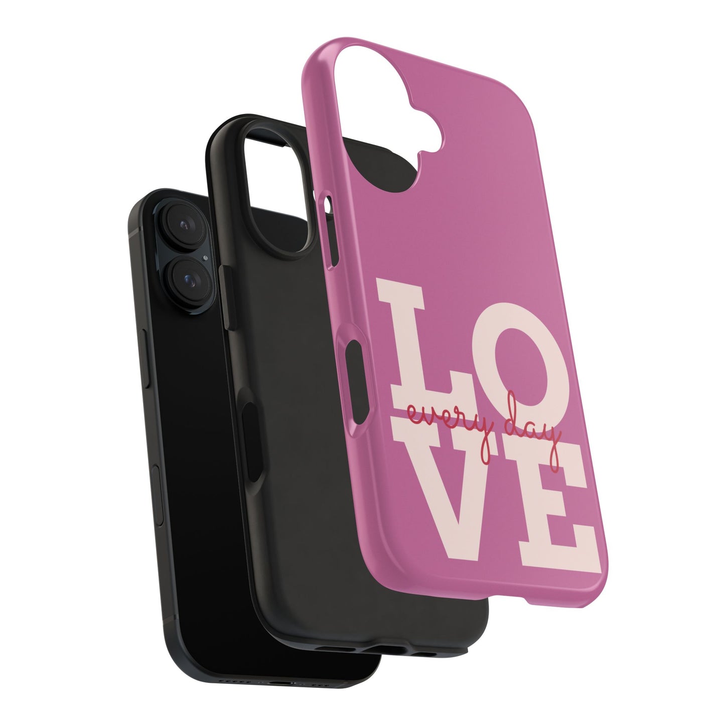 Everyday Love Tough Phone Case - Durable Protection with Sweet Design