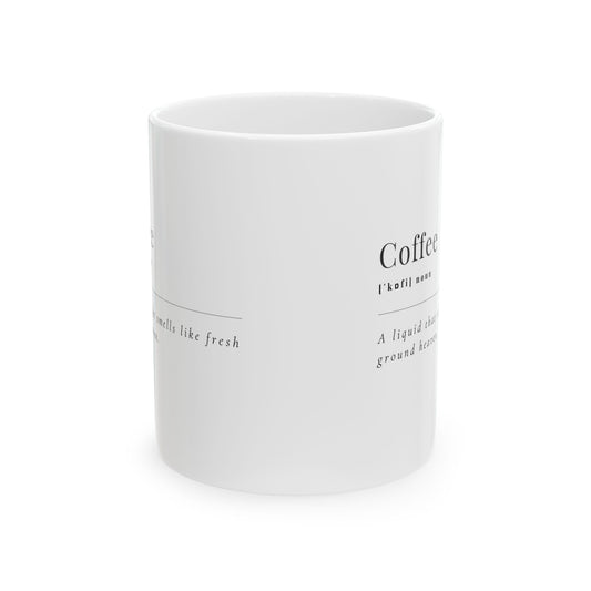 Coffee Lover's Ceramic Mug - Inspirational Gift for Coffee Enthusiasts, Home Office Decor, Birthday Present, Practical Kitchenware, Tea and